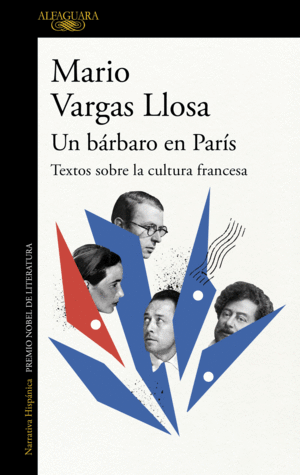 UN BARBARO EN PARIS: TEXTOS SOBRE LA CULTURA FRANCESA