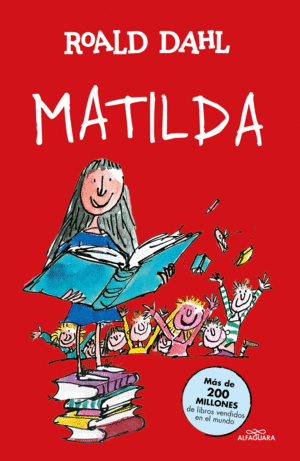 MATILDA (COLECCION ALFAGUARA CLASICOS)