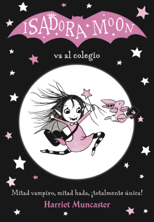 1. ISADORA MOON VA AL COLEGIO