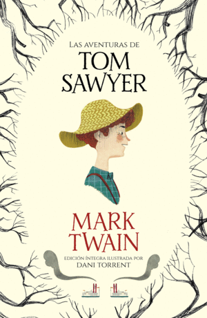 LAS AVENTURAS DE TOM SAWYER (COLECCION ALFAGUARA CLASICOS)