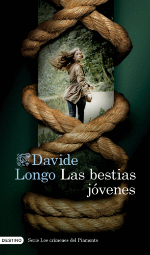 LAS BESTIAS JOVENES (SERIE LOS CRIMENES DEL PIAMONTE 2)