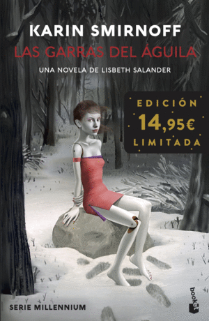 LAS GARRAS DEL AGUILA: UNA NOVELA DE LISBETH SALANDER (SERIE MILLENNIUM)