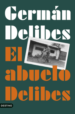 EL ABUELO DELIBES