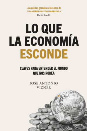 LO QUE LA ECONOMIA ESCONDE