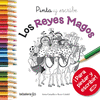 PINTA Y ESCRIBE. LOS REYES MAGOS (+CARTA REYES)