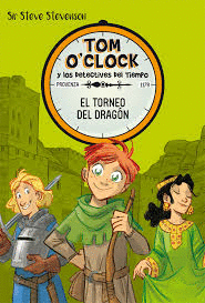 TOM O'CLOCK 7. EL TORNEO DEL DRAGON