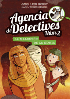 LA MALDICION DE LA MOMIA. AGENCIA DE DETECTIVES NUM. 2