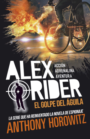 ALEX RIDER 4. EL GOLPE DEL AGUILA