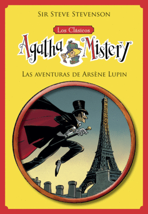 LOS CLASICOS DE AGATHA MISTERY 2. LAS AVENTURAS DE ARSENE LUPIN