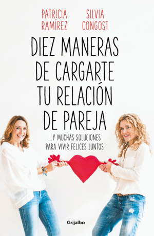 DIEZ MANERAS DE CARGARTE TU RELACION DE PAREJA