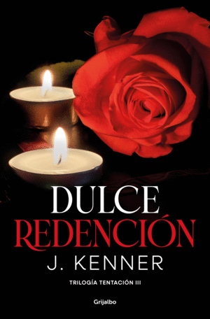 3.DULCE REDENCION.(TRILOGIA TENTACION).(FICCION)