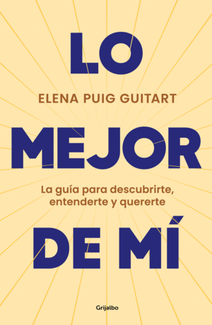 LO MEJOR DE MI.(CRECIMIENTO PERSONAL)