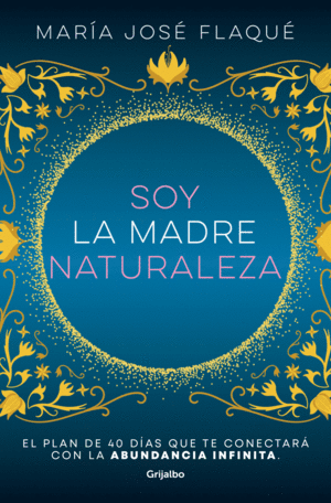 SOY LA MADRE NATURALEZA