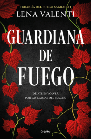 1.GUARDIANA DE FUEGO.(TRILOGIA FUEGO SAGRADO).(FIC