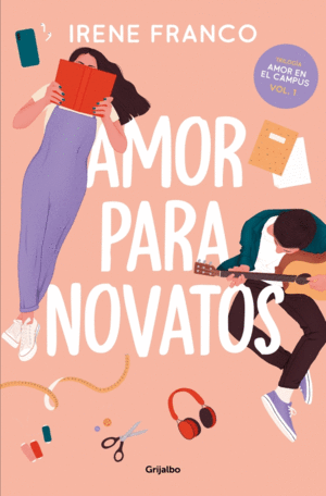 1.AMOR PARA NOVATOS.(AMOR EN EL CAMPUS)/FICCION