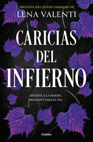 CARICIAS DEL INFIERNO (TRILOGIA DEL FUEGO SAGRADO 3)