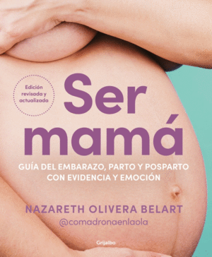 SER MAM. GUA DEL EMBARAZO, PARTO Y POSPARTO CON