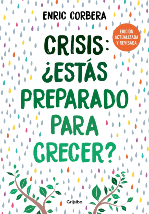 CRISIS, �EST�S PREPARADO PARA CRECER? (EDICI�N ACT