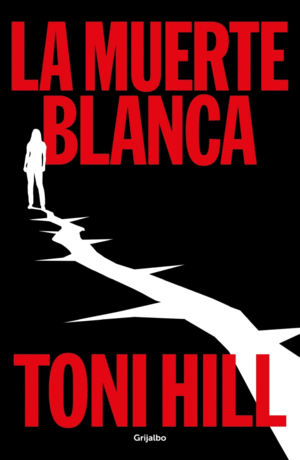 LA MUERTE BLANCA (TRILOGA DEL VERDUGO 3)