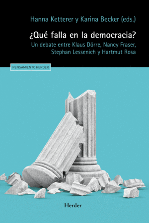 �QUE FALLA EN LA DEMOCRACIA?