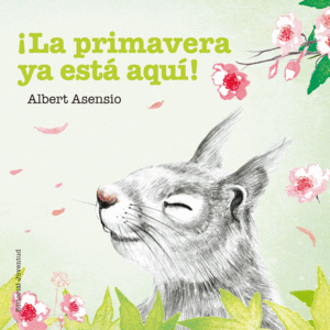 �LA PRIMAVERA YA ESTA AQUI!