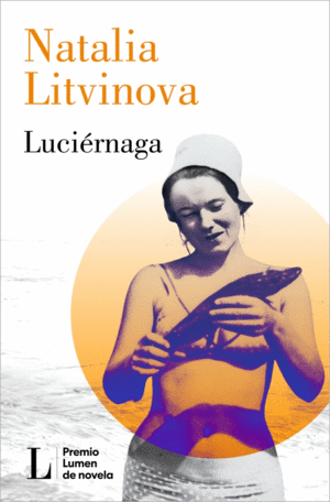 LUCIERNAGA (PREMIO LUMEN 2024)