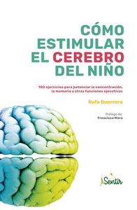 COMO ESTIMULAR EL CEREBRO DEL NIO