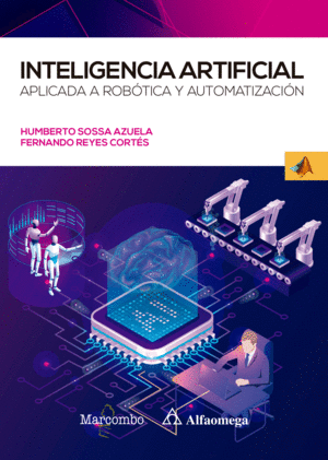 INTELIGENCIA ARTIFICIAL APLICADA A ROBOTICA Y AUTOMATIZACION