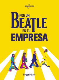 PON UN BEATLE EN TU EMPRESA