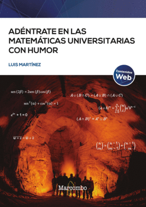 ADENTRATE EN LAS MATEMATICAS UNIVERSITARIAS CON HUMOR