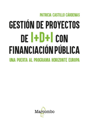 GESTIóN DE PROYECTOS DE I+D+I CON FINANCIACIóN PúBLICA