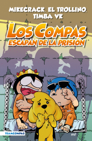 COMPAS 2. LOS COMPAS ESCAPAN DE PRISION