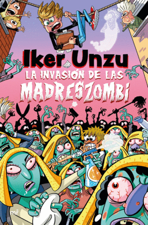 LA INVASI�N DE LAS MADRESZOMBI