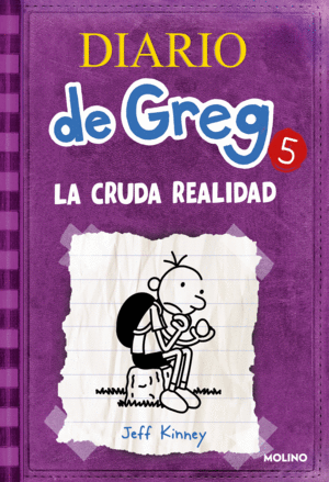 DG05. LA CRUDA REALIDAD (DIARIO DE GREG)