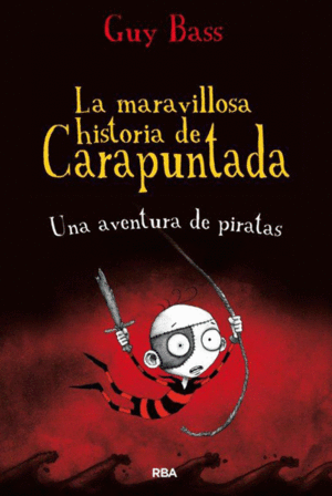 LA MARAVILLOSA HISTORIA DE CARAPUNTADA