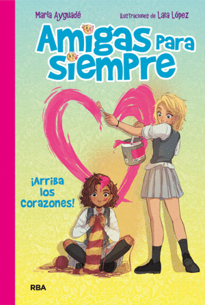 ARRIBA LOS CORAZONES! AMIGAS PARA SIEMPRE 2