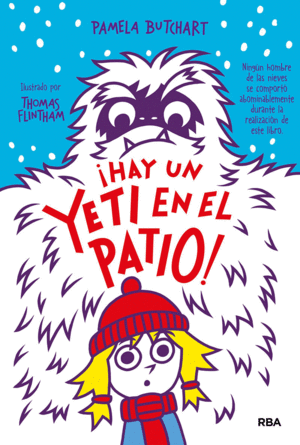 LA PANDILLA MISTERIO 3. HAY UN YETI EN EL PATIO!