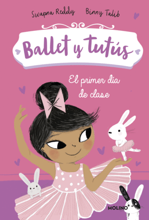 BALLET Y TUTUS 1. EL PRIMER DIA DE CLASE