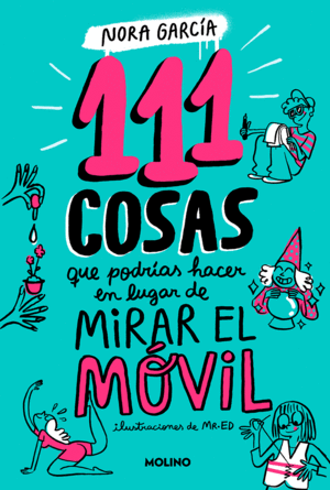 111 COSAS QUE PODRIAS HACER EN LUGAR DE MIRAR EL M