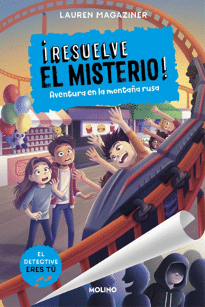 RESUELVE EL MISTERIO! 8 - AVENTURA EN LA MONTAA RUSA