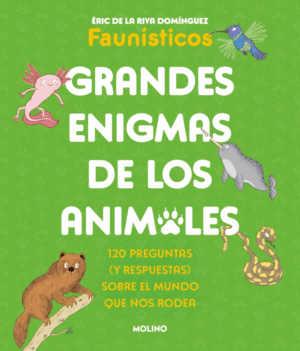 GRANDES ENIGMAS DE LOS ANIMALES (COLECCI�N GRANDES