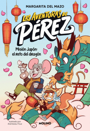 LAS AVENTURAS DE P�REZ 1 - MISI�N JAP�N: EL RETO D