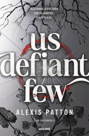 LOS OSCUROS 3 - US DEFIANT FEW