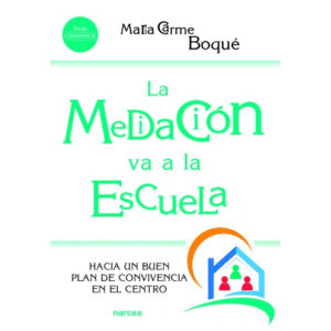 MEDIACION VA A LA ESCUELA, LA