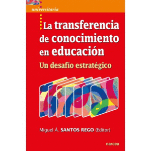 LA TRANSFERENCIA DE CONOCIMIENTO EN EDUCACION