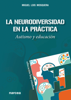 NEURODIVERSIDAD EN LA PRACTICA, LA
