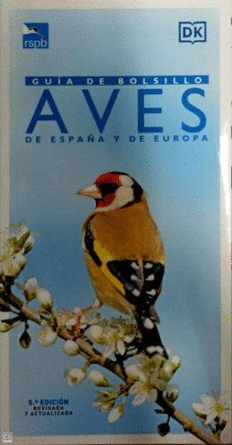 AVES DE ESPAA Y DE EUROPA. GUIA DE BOLSILLO