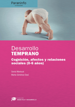 DESARROLLO TEMPRANO // COLECCION: DIDACTICA Y DESARROLLO