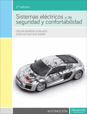 SISTEMAS ELECTRICOS Y DE SEGURIDAD Y CONFORTABILIDAD 2. EDICION