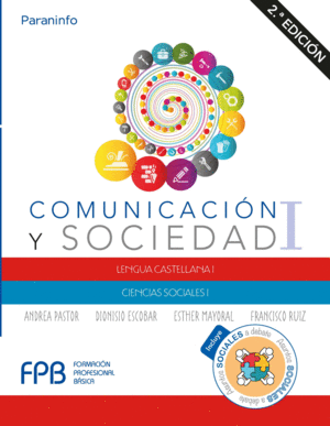 COMUNICACION Y SOCIEDAD I. 2. EDICION